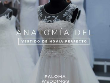 Anatomia del vestido de novia perfecto